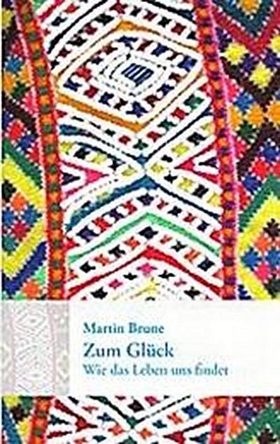 Zum Glück: Wie das Leben uns findet