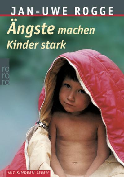 Ängste machen Kinder stark