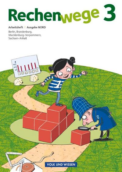 Rechenwege 3. Schuljahr Nord. Arbeitsheft