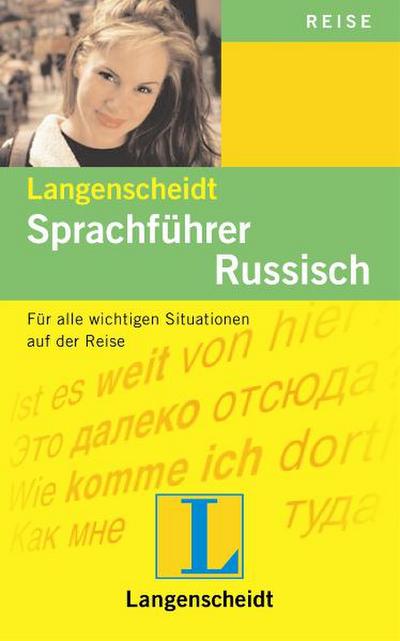 Langenscheidt Sprachführer Russisch: Für alle wichtigen Situationen auf der Reise