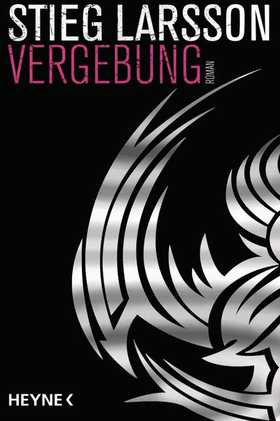 Vergebung: Die Millennium-Trilogie 3 - Roman