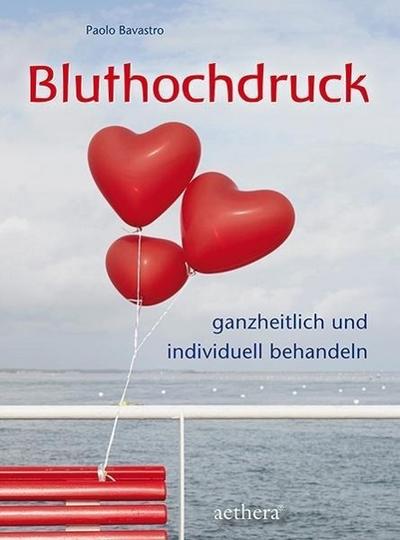 Bluthochdruck: Ganzheitlich und individuell behandeln (Aethera)