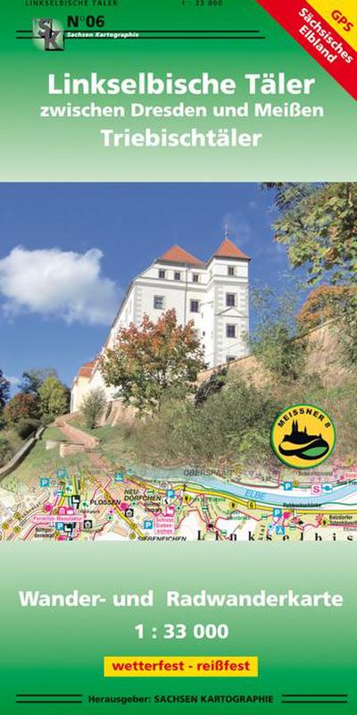 Linkselbische Täler zwischen Dresden und Meißen: Wander- und Radwanderkarte 1:33 000 GPS-fähig wetterfest-reißfest