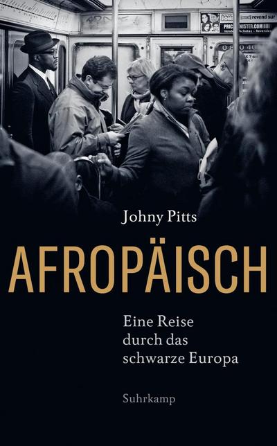 Afropäisch: Eine Reise durch das schwarze Europa (suhrkamp taschenbuch)