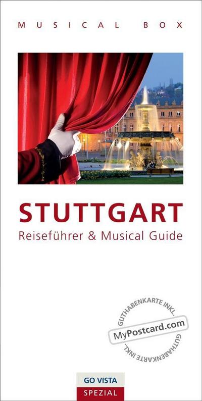 GO VISTA Spezial: Musical Box - Stuttgart: inklusive Musical Guide, GO VISTA Reiseführer Stuttgart und Gutscheinkarte