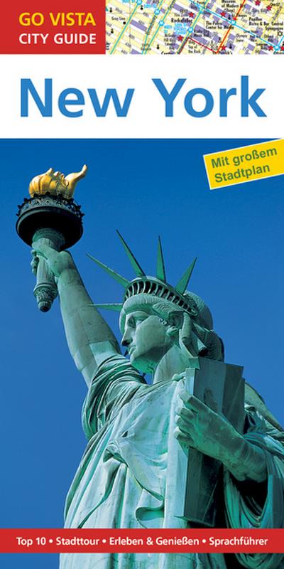 GO VISTA: Reiseführer New York (Mit Faltkarte)