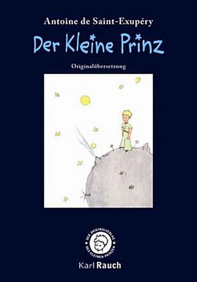 Der Kleine Prinz. Mini-Ausgabe: Originalübersetzung