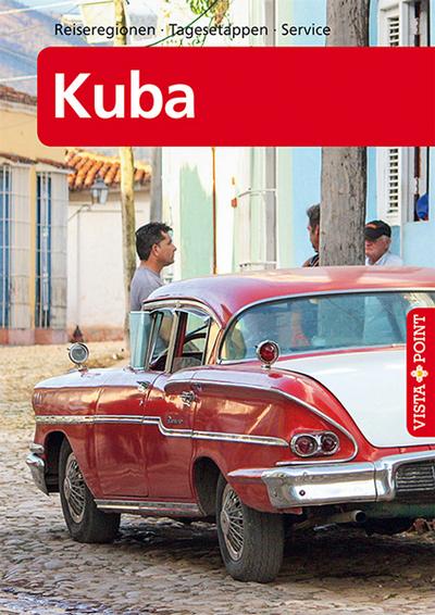 Kuba - VISTA POINT Reiseführer A bis Z (Reisen A bis Z)