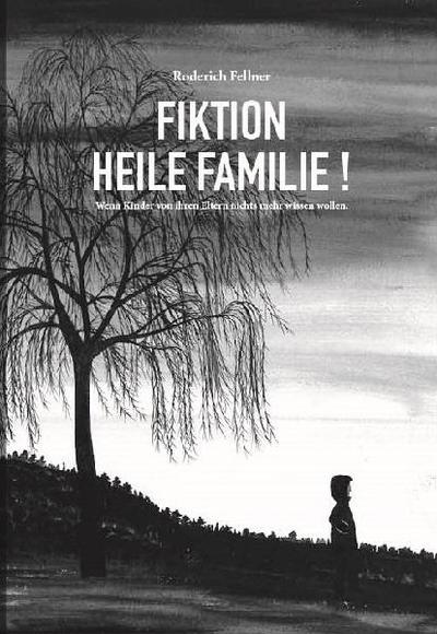Fiktion heile Familie