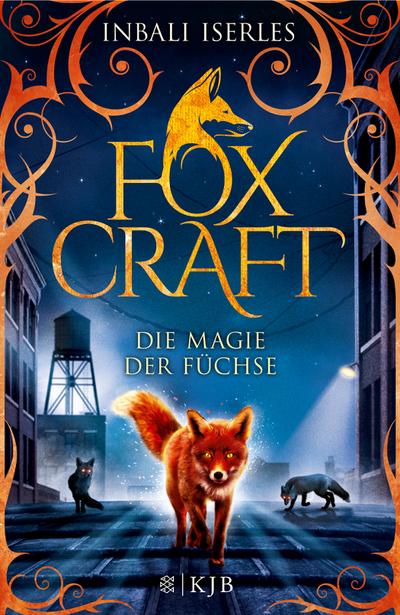 Foxcraft - Die Magie der Füchse