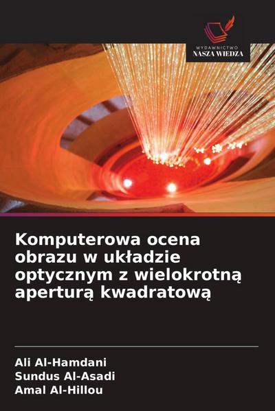 Komputerowa ocena obrazu w uk¿adzie optycznym z wielokrotn¿ apertur¿ kwadratow¿