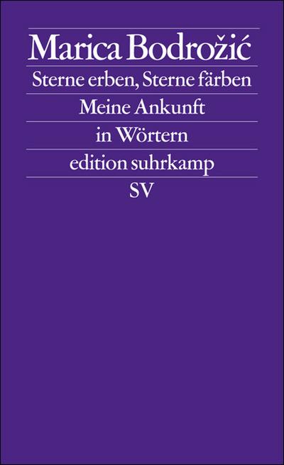 Sterne erben, Sterne färben: Meine Ankunft in Wörtern