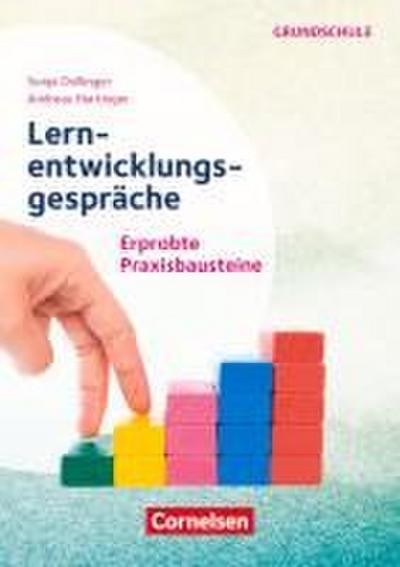 Lernentwicklungsgespräche in der Grundschule - Erprobte Praxisbausteine