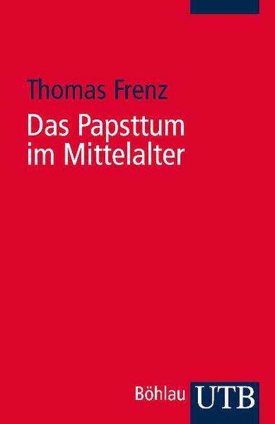 Das Papsttum im Mittelalter