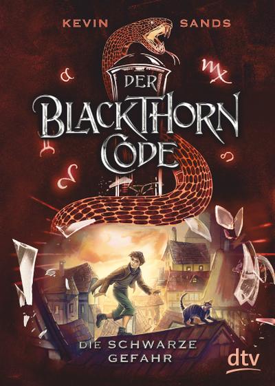 Der Blackthorn-Code  Die schwarze Gefahr (Die Blackthorn Code-Reihe, Band 2)