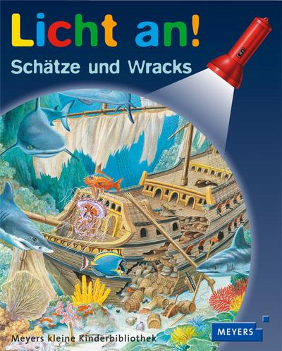 Schätze und Wracks: Licht an!