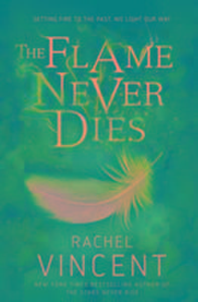 Flame Never Dies (Wells of Souls 2)