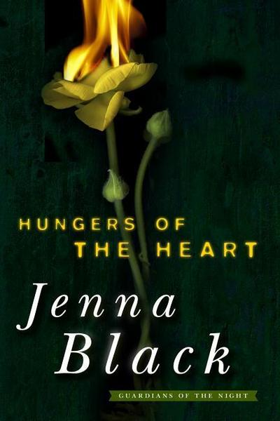 Hungers of the Heart (Guardians of the Night)