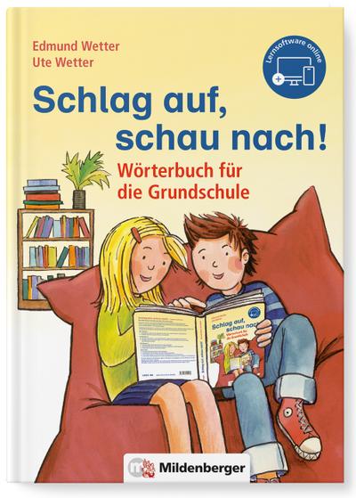 Schlag auf, schau nach!  Wörterbuch für die Grundschule mit CD-ROM, Neubearbeitung: Das Wörterbuch für die gesamte Grundschulzeit, Ausgabe für alle Bundesländer außer Bayern