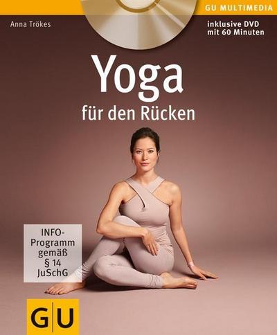 Yoga für den Rücken (mit DVD)     GU Körper & Seele Lust zum Üben   Deutsch  , 50 Fotos -