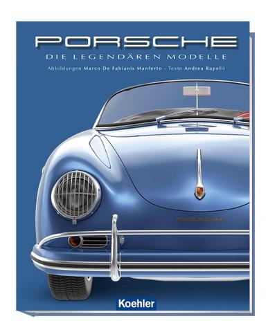 Porsche: Die legendären Modelle