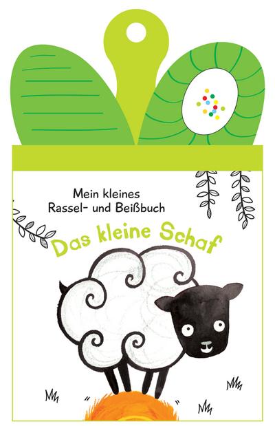 Mein kleines Rassel-und Beißbuch - Das kleine Schaf  Deutsch