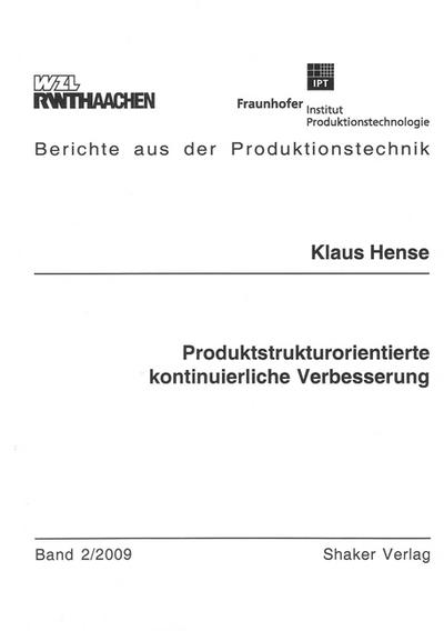 Produktstrukturorientierte kontinuierliche Verbesserung (Berichte aus der Produktionstechnik)