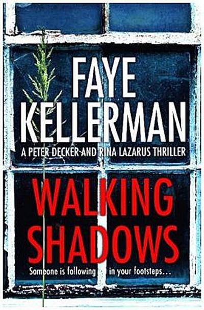 Walking Shadows (Peter Decker and Rina Lazarus Crime Series, Band 25)