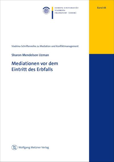 Mediationen vor dem Eintritt des Erbfalls