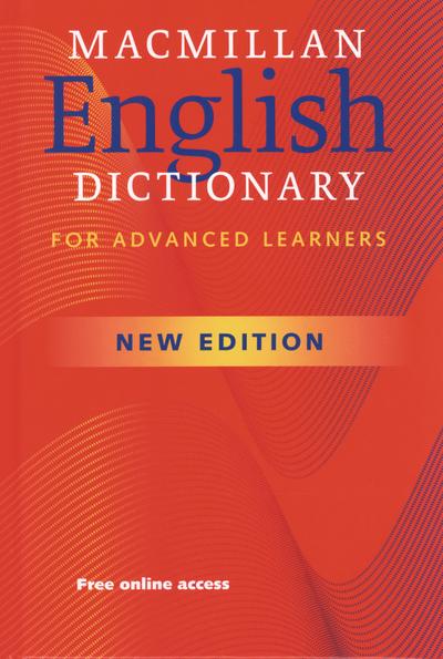 Macmillan English Dictionary for Advanced Learners - New -: Second Edition / Hardback