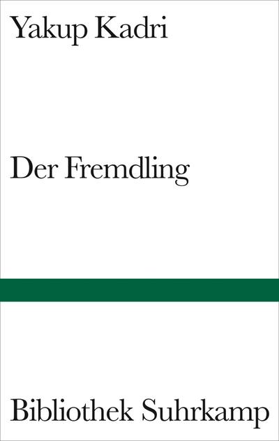 Der Fremdling: Roman (Bibliothek Suhrkamp)