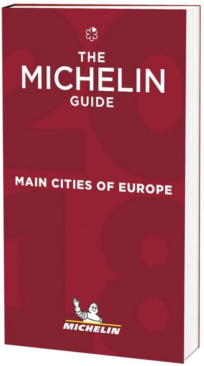 Michelin Main Cities of Europe 2018: Hotels & Restaurants (MICHELIN Hotelführer)
