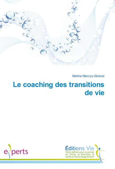 Le coaching des transitions de vie (Omn.Vie)