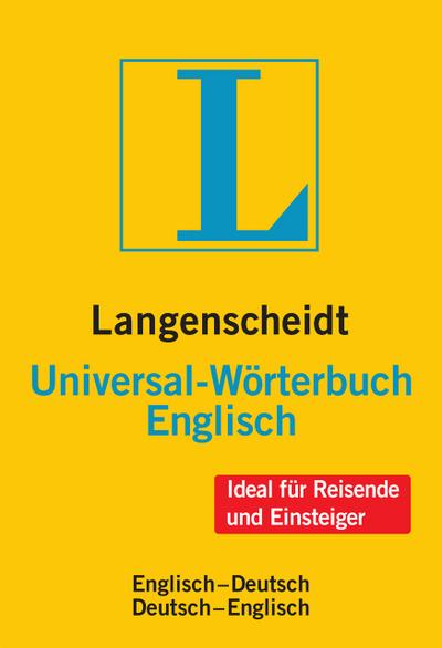 Langenscheidt Universal-Wörterbuch Englisch: Englisch-Deutsch/Deutsch-Englisch (Langenscheidt Universal-Wörterbücher)