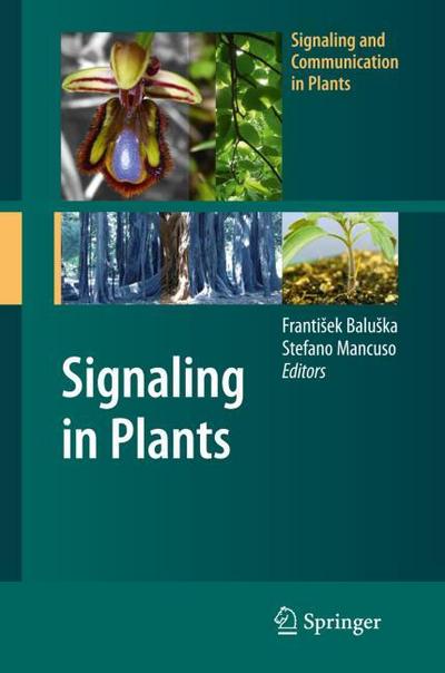 Signaling in Plants (Signaling and Communication in Plants)