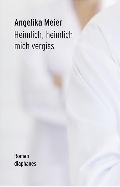 Heimlich, heimlich mich vergiss (Literatur)
