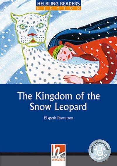 The Kingdom of the Snow Leopard, Class Set: Helbling Readers Blue Series / Level 4 (A2/B1) (Helbling Readers Fiction)