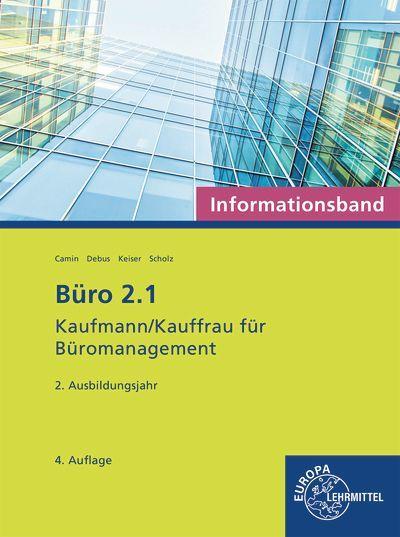 Büro 2.1 - Kaufmann/Kauffrau für Büromanagement, Informationsband, 2. Ausbildungsjahr