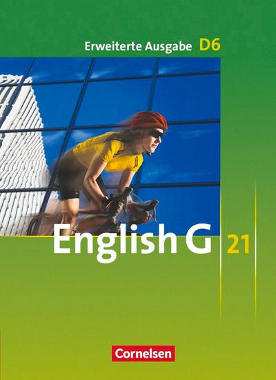 English G 21. Erweiterte Ausgabe D 6. Schülerbuch