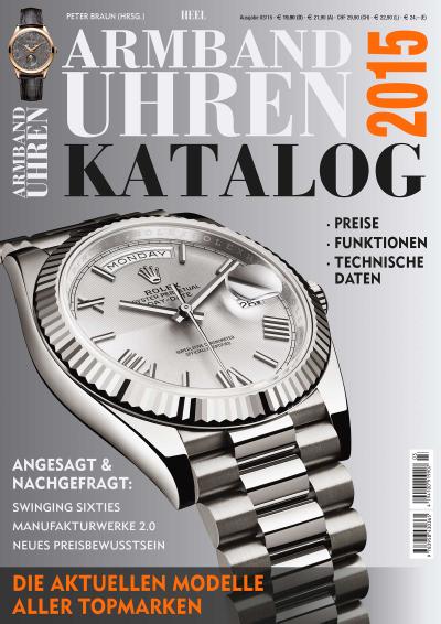 Armbanduhren Katalog 2015  Hrsg. v. Braun, Peter  Deutsch