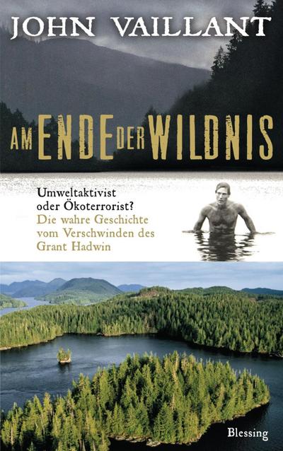 Am Ende der Wildnis