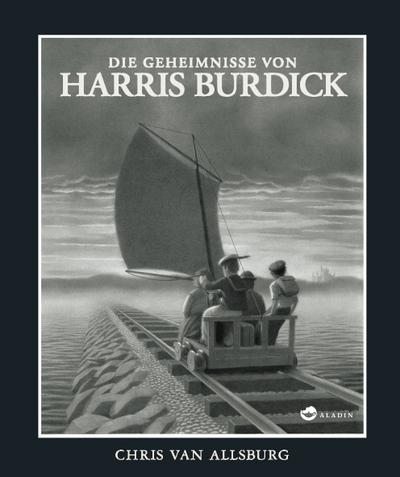 Die Geheimnisse von Harris Burdick