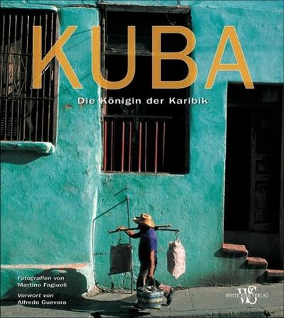 Bildband Kuba: Die Königin der Karibik. Eine Bilderreise durch Kuba - von der Kolonialzeit bis zu den 50er Jahren. Genießen Sie Kuba von zu Hause - mit 280 Fotos