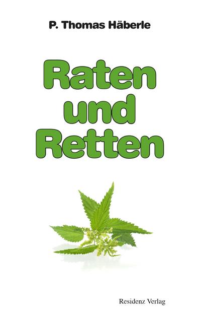 Raten und Retten: Eine Rückschau nach Jahren praktischer Erfahrung