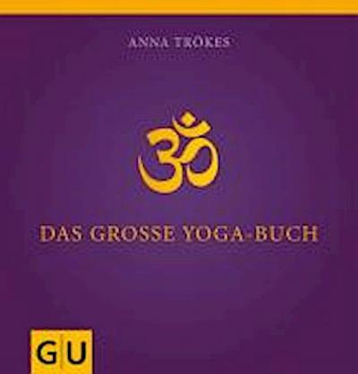 Das große Yogabuch (GU Ganzheitliche Wege)