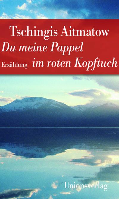 Du meine Pappel im roten Kopftuch