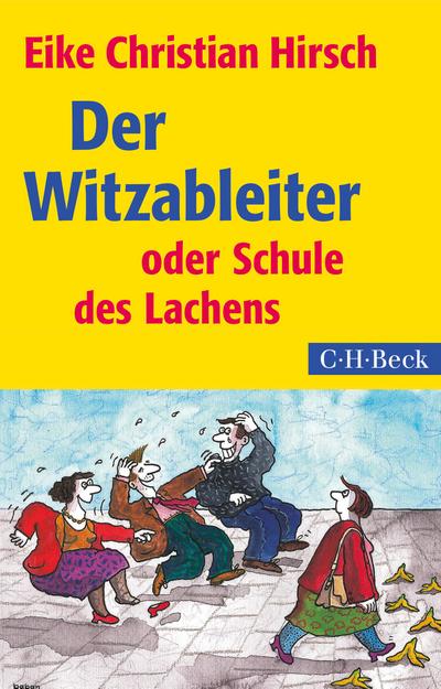 Der Witzableiter: oder Schule des Lachens