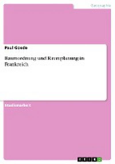 Raumordnung und Raumplanung in Frankreich