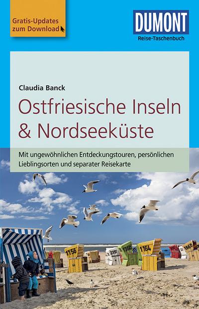 DuMont Reise-Taschenbuch Reiseführer Ostfriesische Inseln & Nordseeküste: mit Online Updates als Gratis-Download