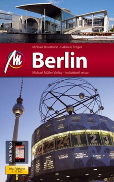 Berlin MM-City: Reiseführer mit vielen praktischen Tipps und kostenloser App.